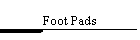 Foot Pads