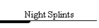 Night Splints